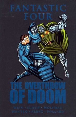 Fantastic Four: The Overthrow of Doom