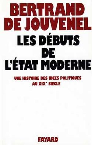 Les Débuts de l'Etat moderne