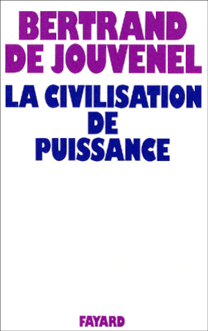 La civilisation de puissance