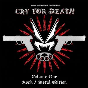 Cry for Death, Volume 1: Rock / Metal Edition
