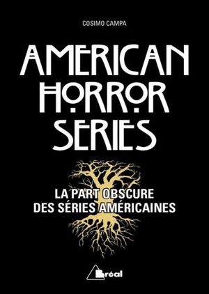 American Horror Series - La part obscure des séries américaines