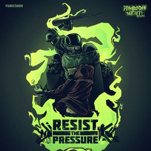 Resist the Pressure (EP)