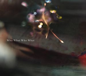 Who What Who What (Single)