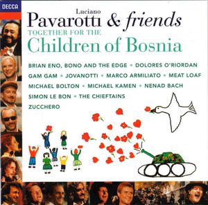 Luciano Pavarotti & Friends: Together for the Children of Bosnia (Live)