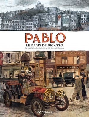 Pablo - Le Paris de Picasso
