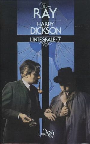 Harry Dickson, l'intégrale /7