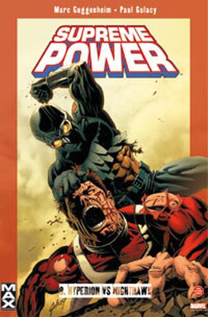 Hyperion vs Nighthawk - Supreme Power, tome 8