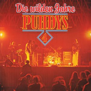 Puhdys 4 - Die wilden Jahre