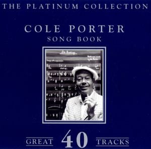 Cole Porter Song Book - The Platinum Collection