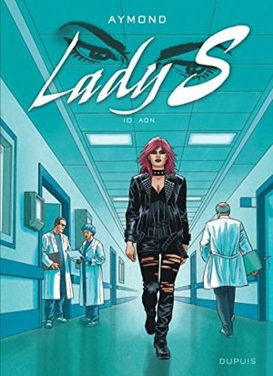 ADN - Lady S, tome 10