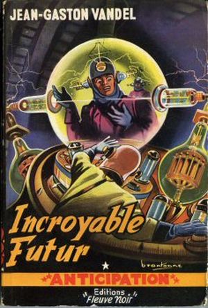 Incroyable futur