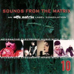 Sounds From the Matrix 10
