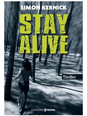 Stay alive