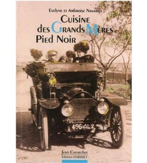 Cuisine des grands meres pied noir