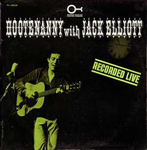 Hootenanny with Jack Elliott (Live)