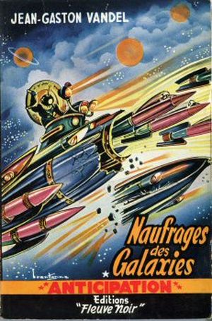 Naufragés des galaxies