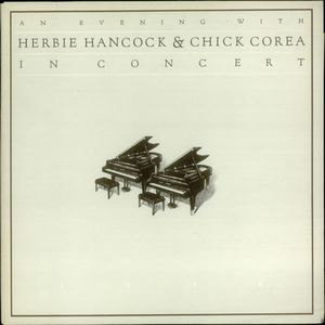 An Evening With Herbie Hancock & Chick Corea: In Concert (Live)