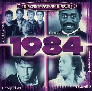 The Very Best of the 80's: 1984, Volume 2