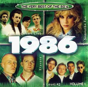 The Very Best of the 80's: 1986, Volume 1