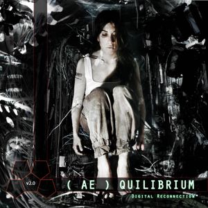 (AE)quilibrium v2.0: Digital Reconnection