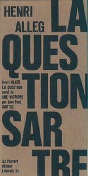 La Question, suivi de Une Victoire