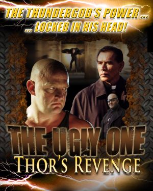 The Ugly One: Thor's Revenge