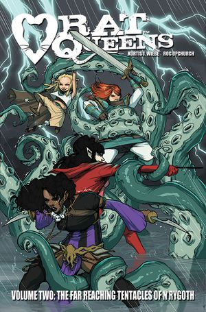 The Far Reaching Tentacles Of N’Rygoth - Rat Queens, tome 2