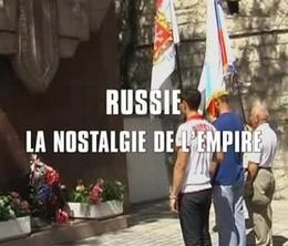 image-https://media.senscritique.com/media/000008311177/0/russie_la_nostalgie_de_l_empire.jpg