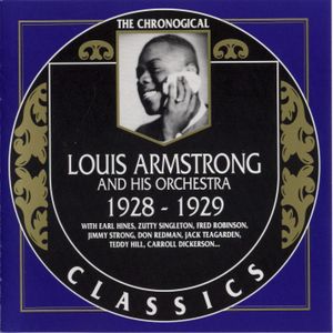 The Chronological Classics: Louis Armstrong and His Orchestra 1928-1929