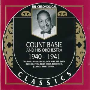 The Chronological Classics: Count Basie and His Orchestra 1940-1941