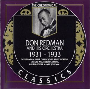 The Chronological Classics: Don Redman and His Orchestra 1931-1933