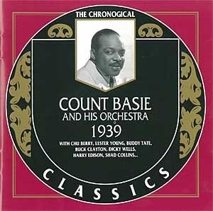 The Chronological Classics: Count Basie and His Orchestra 1939