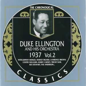 The Chronological Classics: Duke Ellington and His Orchestra 1937, Volume 2