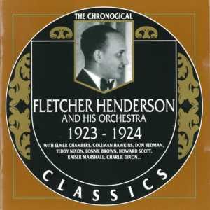 The Chronological Classics: Fletcher Henderson and His Orchestra 1923-1924