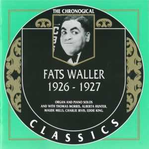 The Chronological Classics: Fats Waller 1926-1927