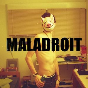 Maladroit
