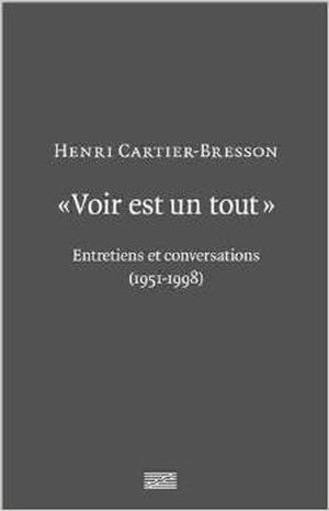 Henri Cartier-Bresson, entretiens