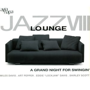 Jazz Lounge, Volume 8: A Grand Night for Swingin'
