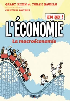La Macroéconomie - L'économie en Bande-dessinée, tome 2