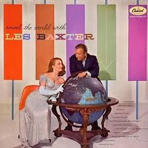 'Round the World With Les Baxter