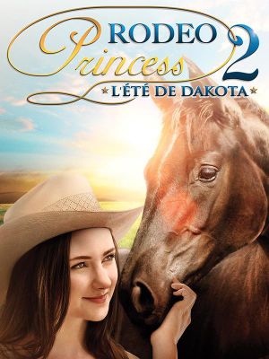 Rodeo Princess 2 : L'Été de Dakota