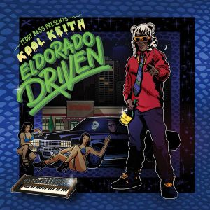 El Dorado Driven "Teddy Bass Presents Kool Keith"