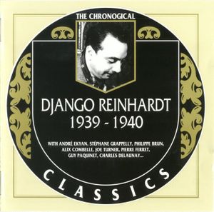 The Chronological Classics: Django Reinhardt 1939–1940