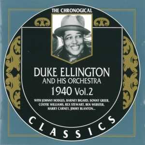 The Chronological Classics: Duke Ellington and His Orchestra 1940, Volume 2