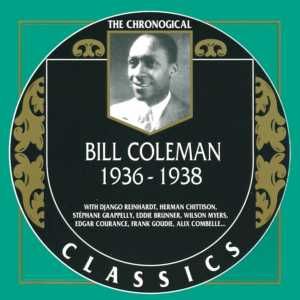 The Chronological Classics: Bill Coleman 1936-1938