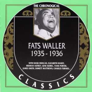 The Chronological Classics: Fats Waller 1935-1936