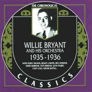 The Chronological Classics: Willie Bryant and His Orchestra 1935–1936