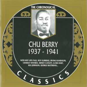 The Chronological Classics: Chu Berry 1937-1941