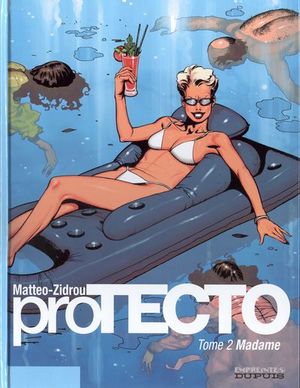 Madame - proTECTO, tome 2