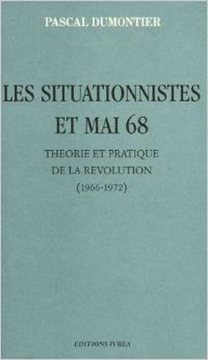 Les Situationnistes et mai 68